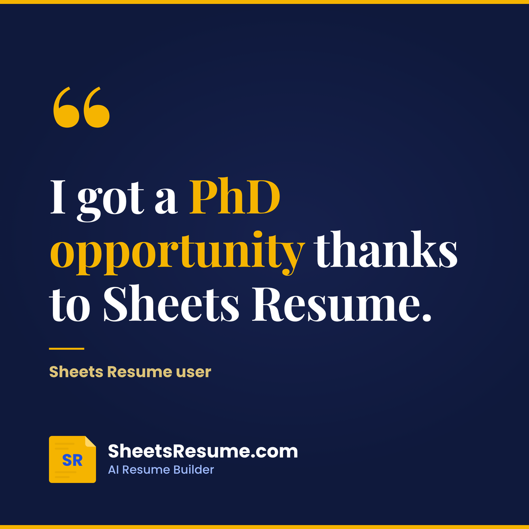 Sheets Resume Builder review: I got a PhD opportunity thanks to Sheets Resume