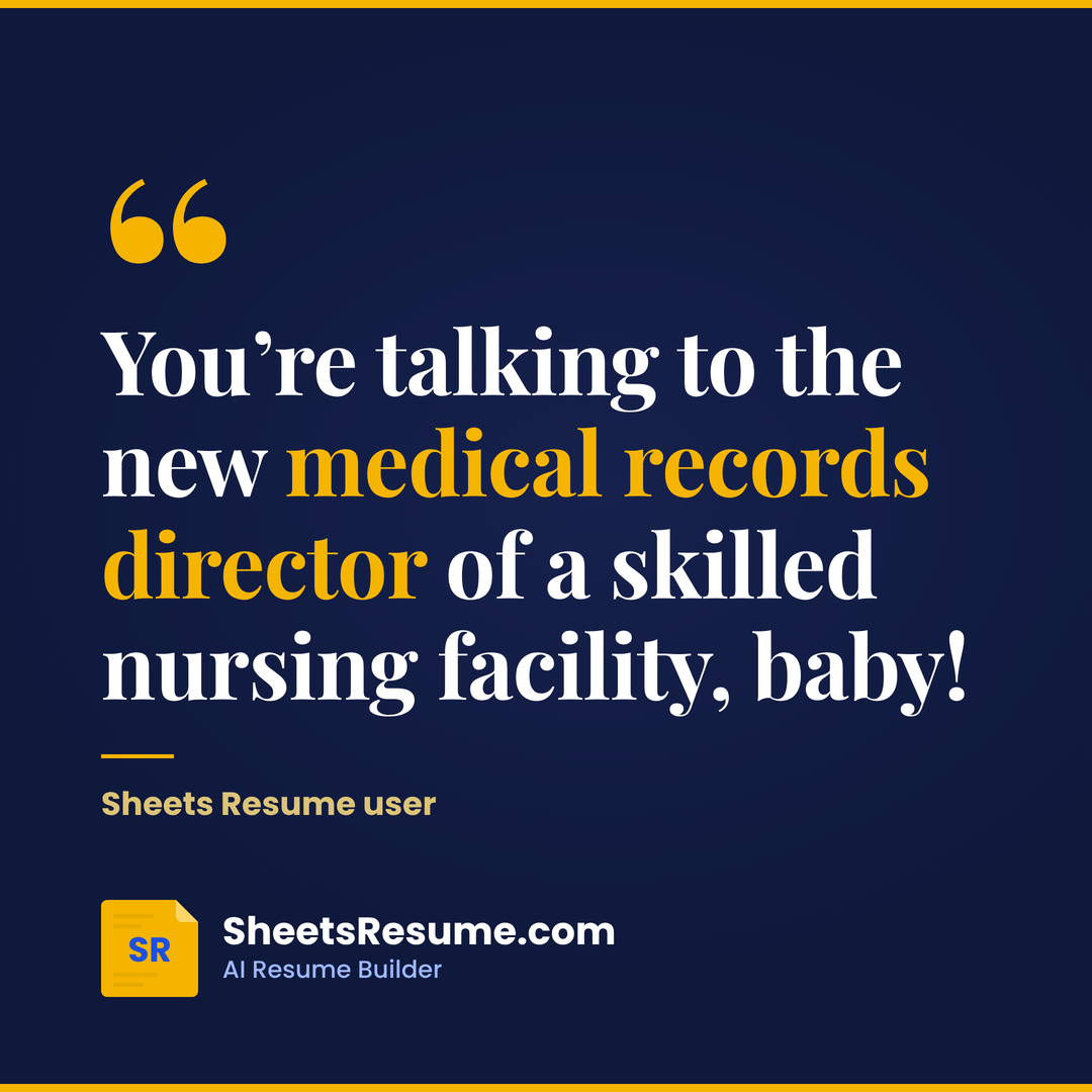 Sheets Resume Builder review: You're talking to the new medical records director of a skilled nursing facility, baby!